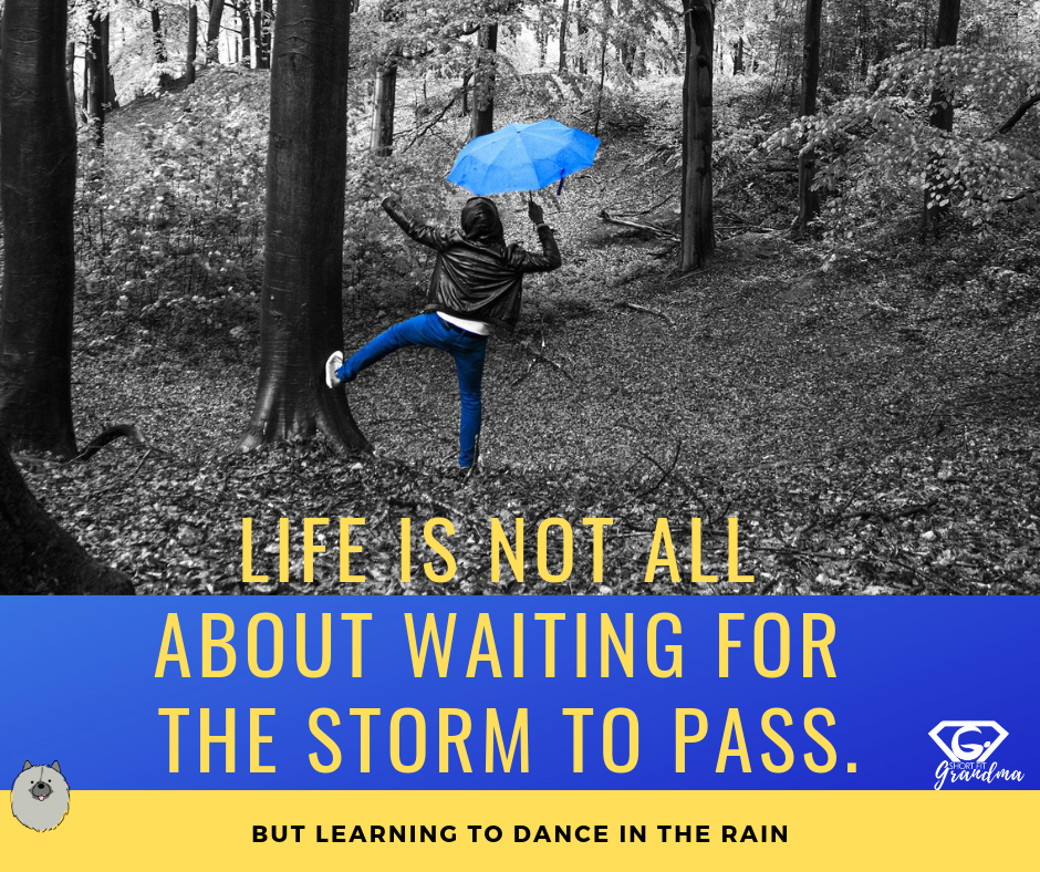 Life-is-not-all-about-waiting-for-the-storm-to-pass